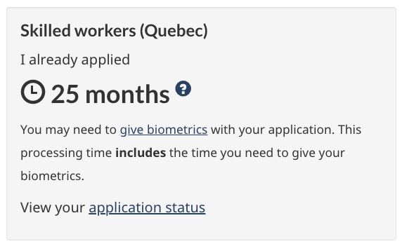 Quebec Skilled Worker Program - Estimated processing time 25 months